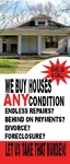 We buy Houses-Any condition 