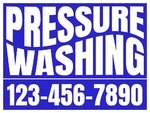 Pressure Washing Sign 12