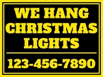 18x24 Yard Sign_Yellow Coroplast_Christmas Lights Sign 02