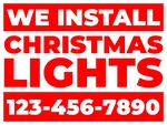 18x24 Yard Sign_1-Color_Christmas Lights Sign 07