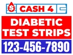 18x24 Yard Sign_3-Color_Diabetic Test Strips Sign 03