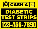 18x24 Yard Sign_Yellow Coroplast_Diabetic Test Strips Sign 03