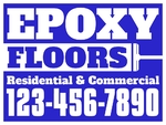 18x24 Yard Sign_1-Color_Epoxy Flooring Sign 04