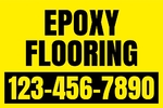 12x18 Yard Sign_Yellow Coroplast_Epoxy Flooring Sign 01