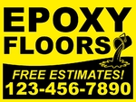 18x24 Yard Sign_Yellow Coroplast_Epoxy Flooring Sign 05