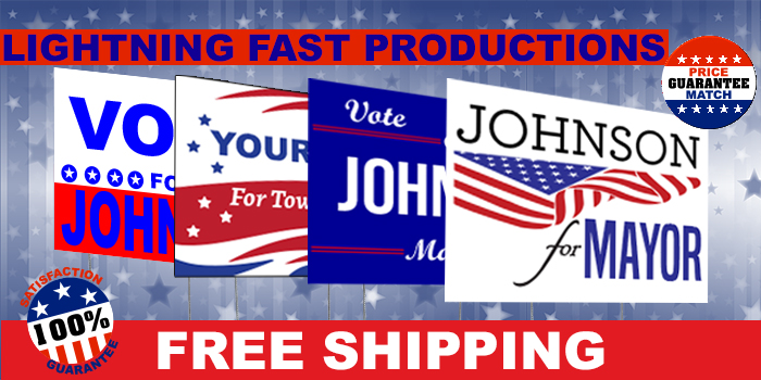 Yard Signs fit for Electoral Candidates and Presidents